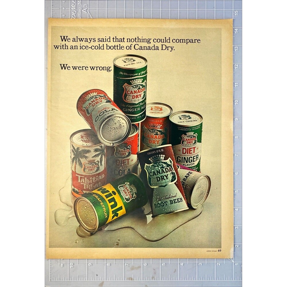 Canada Dry "We Thought Nothing Can Compare-We were Wrong" Vintage Print Ad 1965